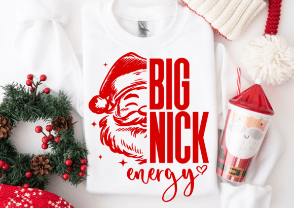 Big Nick Energy Funny Santa SVG for Crafts and Graphics