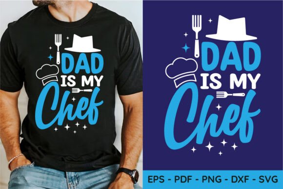 Dad is My Chef Graphics for Crafts