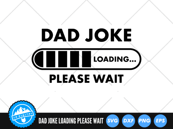 Funny Dad SVG for Graphics and Crafts