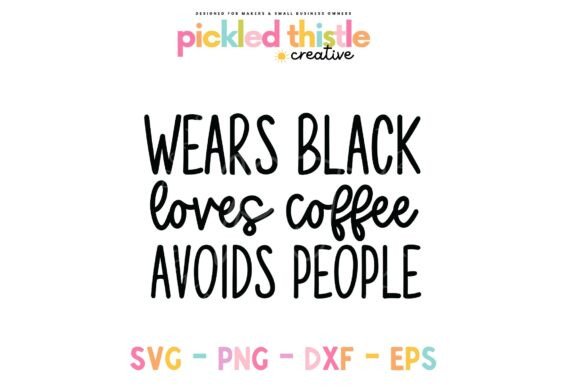 Funny Introvert SVG - Wears Black for Graphics and Crafts