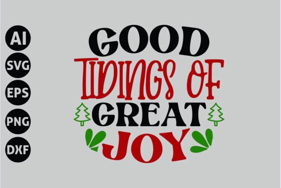 Good Tidings of Great Joy Svg for Crafts and Graphics