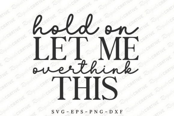 Hold on Let Me Overthink This SVG