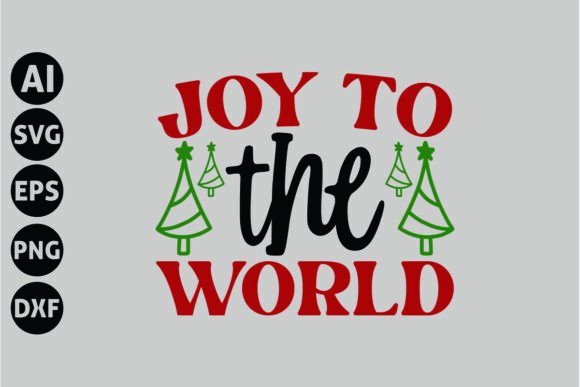 Joy to the World Svg, Funny Christmas Graphics for Crafts