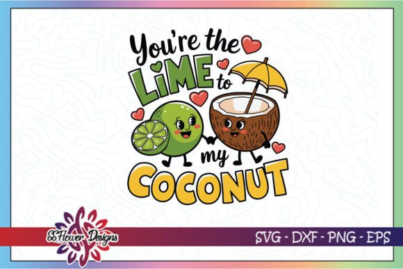 Lime to My Coconut Valentine SVG Review