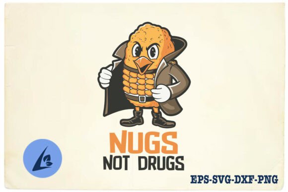 Nugs Not Drugs Funny Chicken SVG for Crafts and Graphics