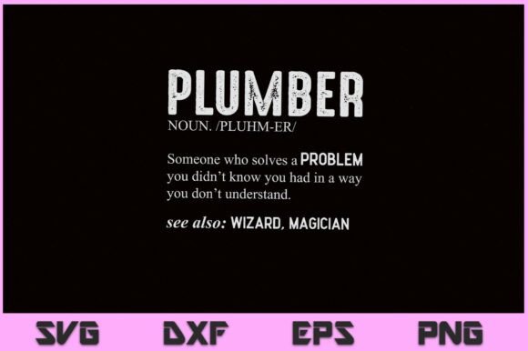 Plumber Funny Graphic for Crafts