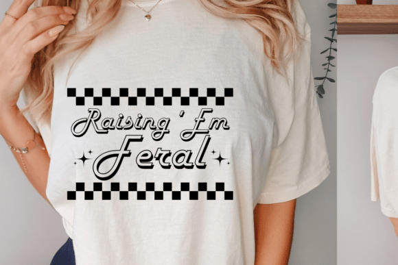 Raising Em Feral Svg for Graphics and Crafts