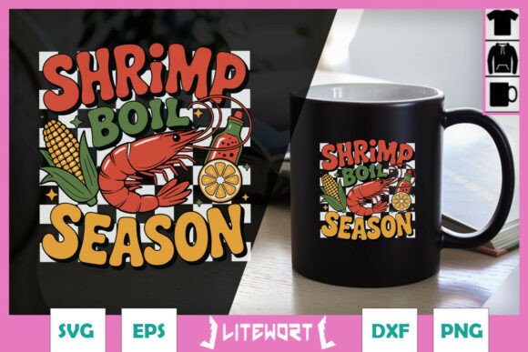 Shrimp Boil Season Funny Seafood Graphics