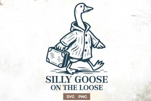 Silly Goose on the Loose SVG