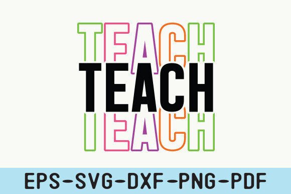 Teach SVG, Funny Teacher Quotes SVG PNG